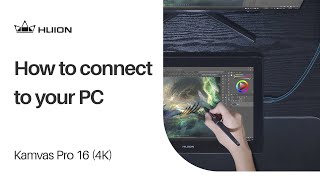 How To Connect Kamvas Pro 16 4K To Your Pc