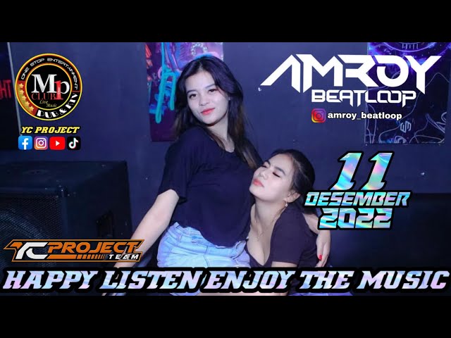 DJ AMROY 11 DESEMBER 2022 || MP CLUB PEKANBARU class=