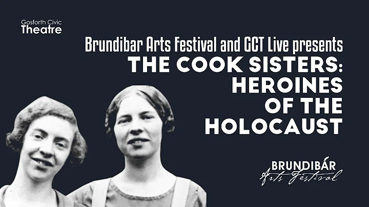 The Cook Sisters: Heroines of the Holocaust