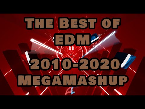 The Best of EDM 2010-2020 Megamashup E+ (Pro, SA)