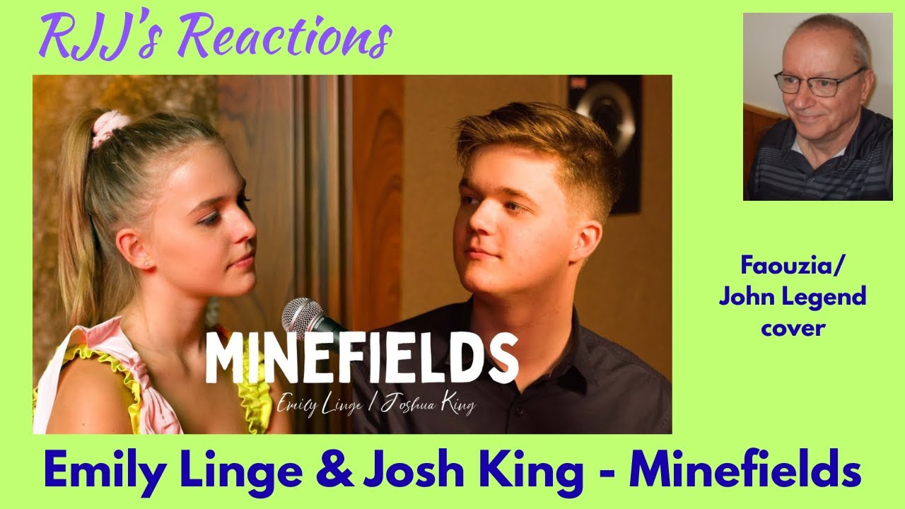 Эмили Линге и Джош Кинг — Minefields (кавер Фаузии и Джона Ледженда) 🇨🇦 Реакция RJJ