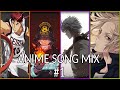 ANIME OPENING AND ENDING MIX #1 ( FULL SONGS )