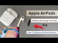 Airpods battery draining too fast fix airpod battery issue how to replace airpods battery