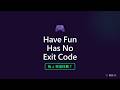 🎮 Have Fun Has No Exit Code｜AI 不會玩？