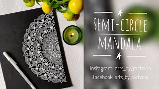 How to draw Semi-circle Mandala | Mandala drawing for beginners | Half Mandala || Arts by Rachana