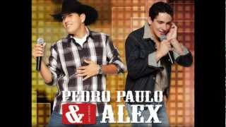 Fama de pegador -Pedro Paulo e Alex