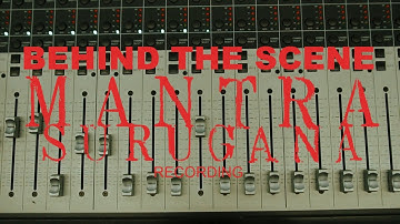 MANTRA SURUGANA - BTS RECORDING