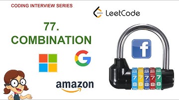 Combinations | Leetcode 77 | Amazon Google Facebook interview question