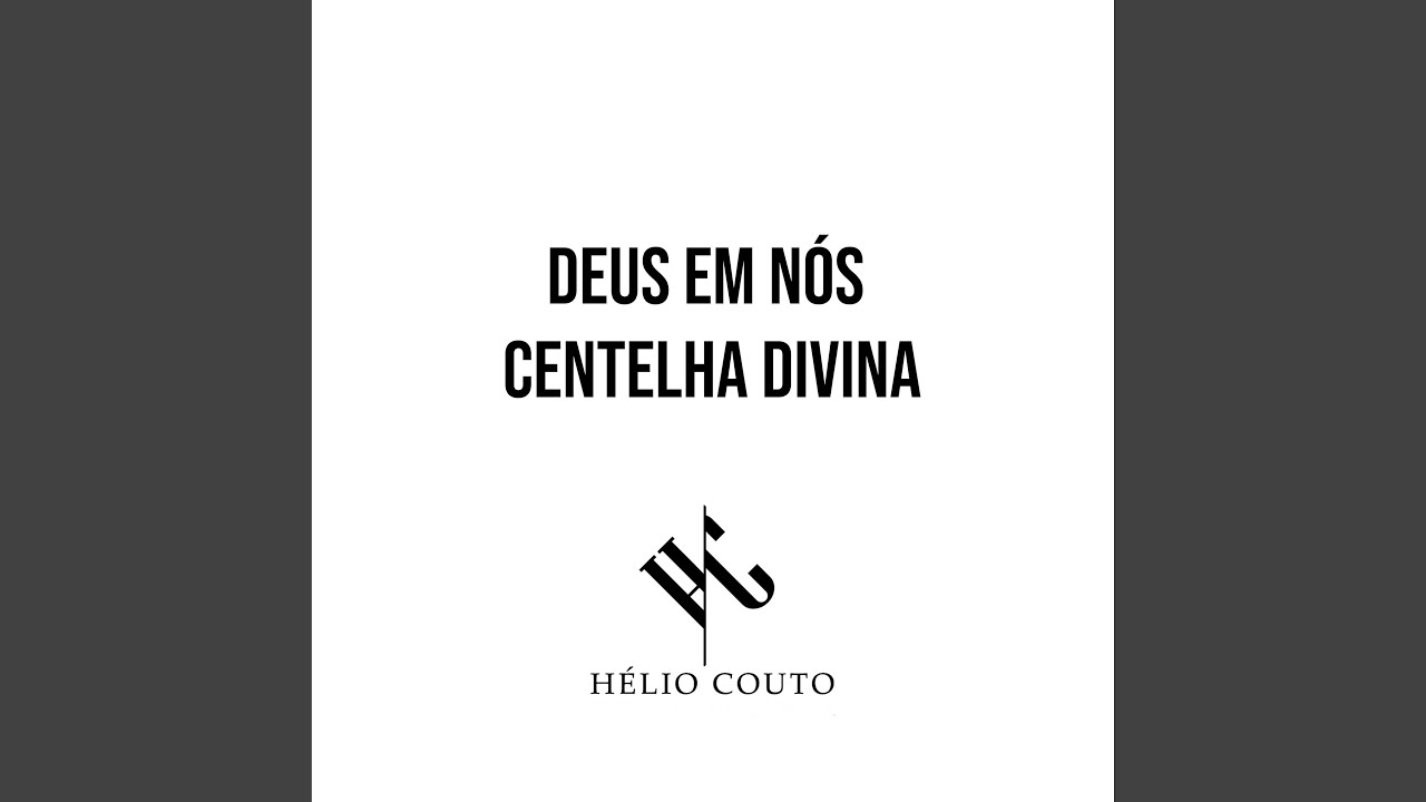 Deus em Nós - Centelha Divina