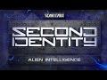 Second Identity - Alien Intelligence (HQ Preview)
