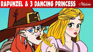 rapunzel 3 dancing princesses bedtime stories for kids in english fairy tales