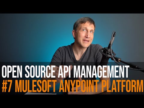 MuleSoft Anypoint Platform API Manager - Open Source Api Management #7 (German)