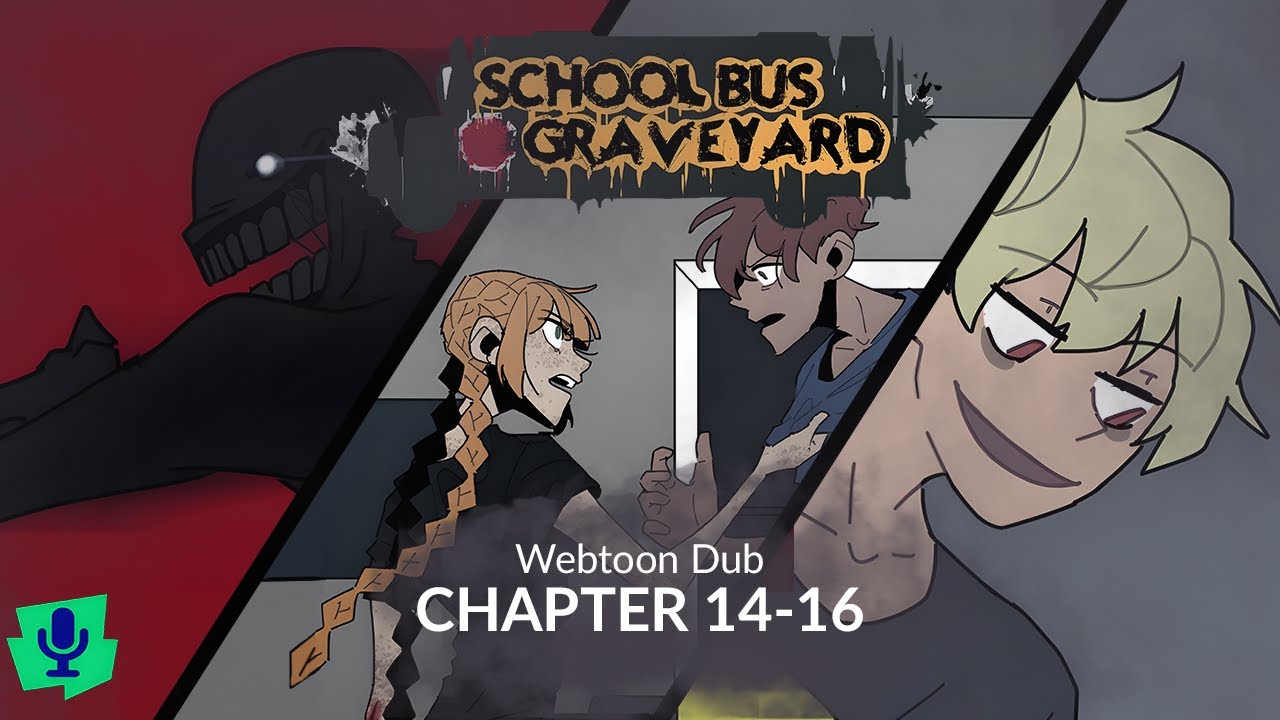 WLCR: Schoolbus Graveyard Chapters 14 - 16