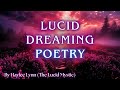 A Poem I Wrote About Lucid Dreaming Titled "The Moment I Close My Eyes"