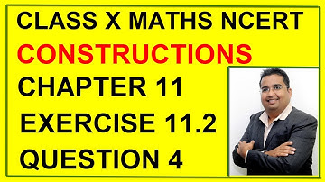 Chapter 11 Constructions Exercise 11.2 Q4 Class 10 Maths NCERT @niharmhirani
