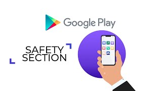 Google Play Store's New Safety Section Update