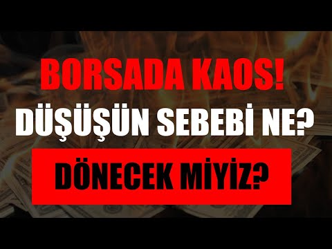 BORSADA BÜYÜK KAOS! ENDEKS NEDEN DÜŞÜYOR? NE ZAMAN DÖNECEK? MUTLAKA İZLE! #BIST100