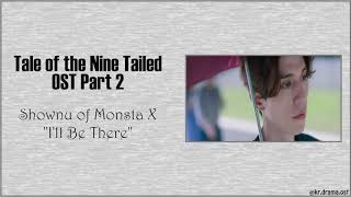 [Easy Lyrics] Shownu of Monsta X - I'll Be There (Tale of the Nine Tailed OST Part 2) screenshot 3