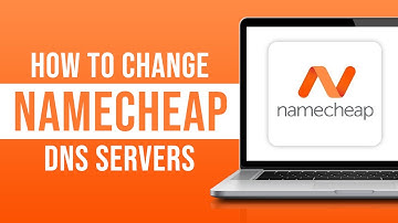 How to Change Your Namecheap DNS Servers (2024)