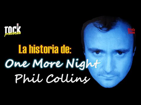 La historia de One More Night de Phil Collins 🎸 Rock Pretérito