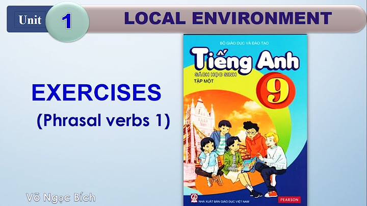 Các bài tập về phrasal verb lớp 9