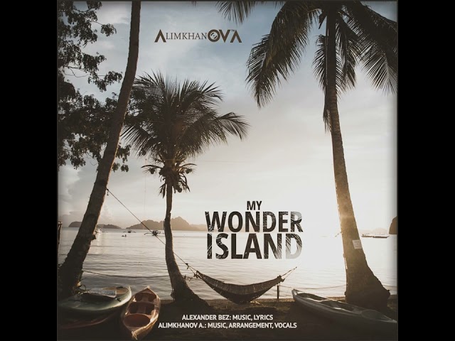 AlimkhanOV A. - My Wonder Island