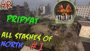 Stalker Call of Pripyat. All stashes of Pripyat. Part 1 - North