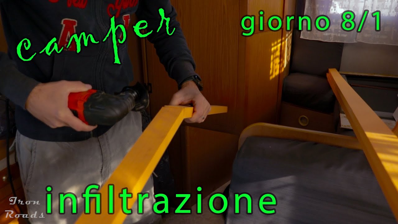 riparare le infiltrazioni nel camper giorno 8 parte 1