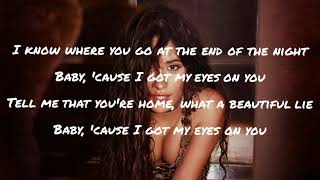 Camila Cabello - Eyes On You (unreleased) Lyrics