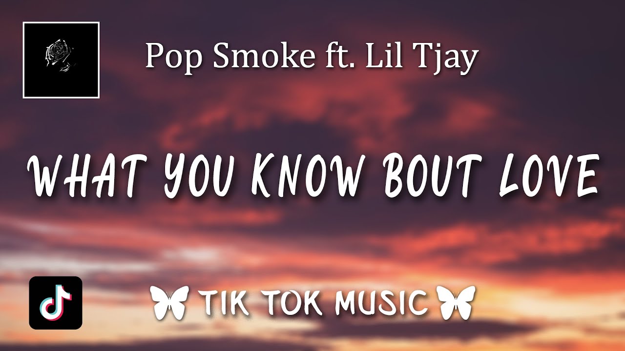 Pop Smoke What You Know Bout Love Lyrics I Think I M Falling In Love Youtube