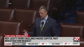 House Jan. 6 panel seeks interview with GOP Rep. Scott Perry; Perry declines