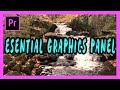 First Look at Essential Graphics Panel &amp; Making Title - Adobe Premiere Pro 2017