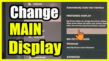 How to Change your MAIN Monitor or Display on STEAM PC (Switch Game Screen)