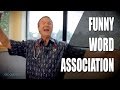 FUNNY WORD ASSOCIATION GAME With Dr. Paul