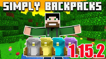 Simply Backpacks Mod 1.15.2 For Minecraft - How To Download & Install Simply Backpacks Mod 1.15.2