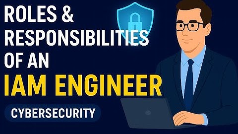 Roles & Responsibilities of an IAM Engineer | Build Your Career in Cybersecurity 🔐  #cybersecurity