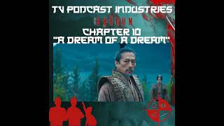 Shogun Chapter 10 Podcast