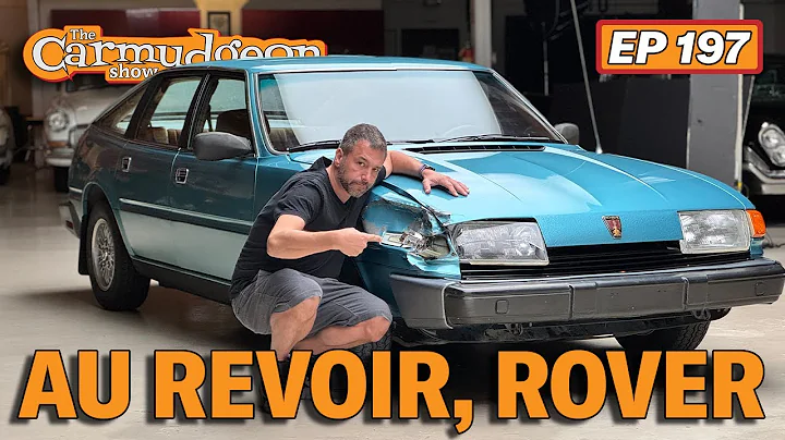 The Importance of Great Insurance (Jason Crashed his Rover SD1)  — The Carmudgeon Show Episode. 197