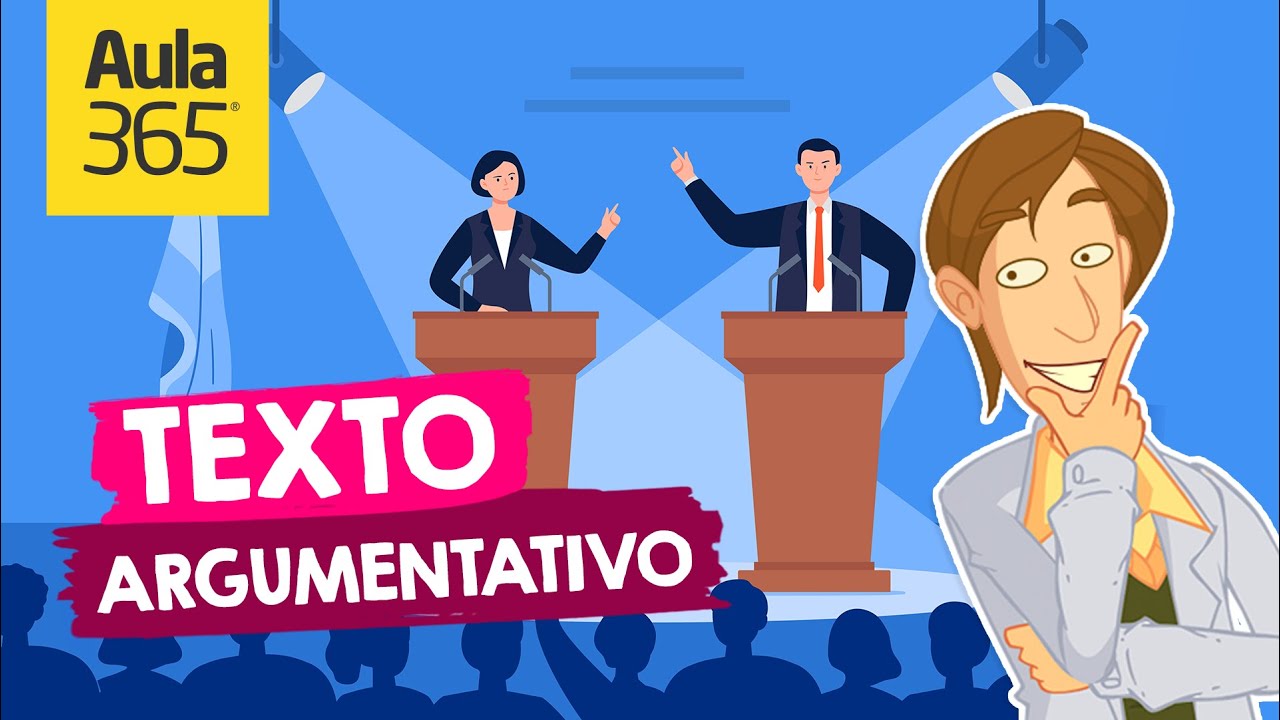 Aula365 - El texto argumentativo - Video