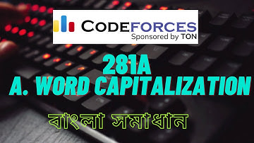 A. Word Capitalization | Word capitalization C++ বাংলা সমাধান || #codeforces #codeforcessolution