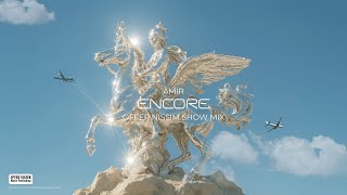 Amir x Offer Nissim - Encore (Show Mix)