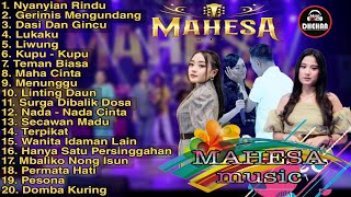 MAHESA MUSIC TERBARU FULL ALBUM 2023 // NOSTALGIA // DHEHAN AUDIO