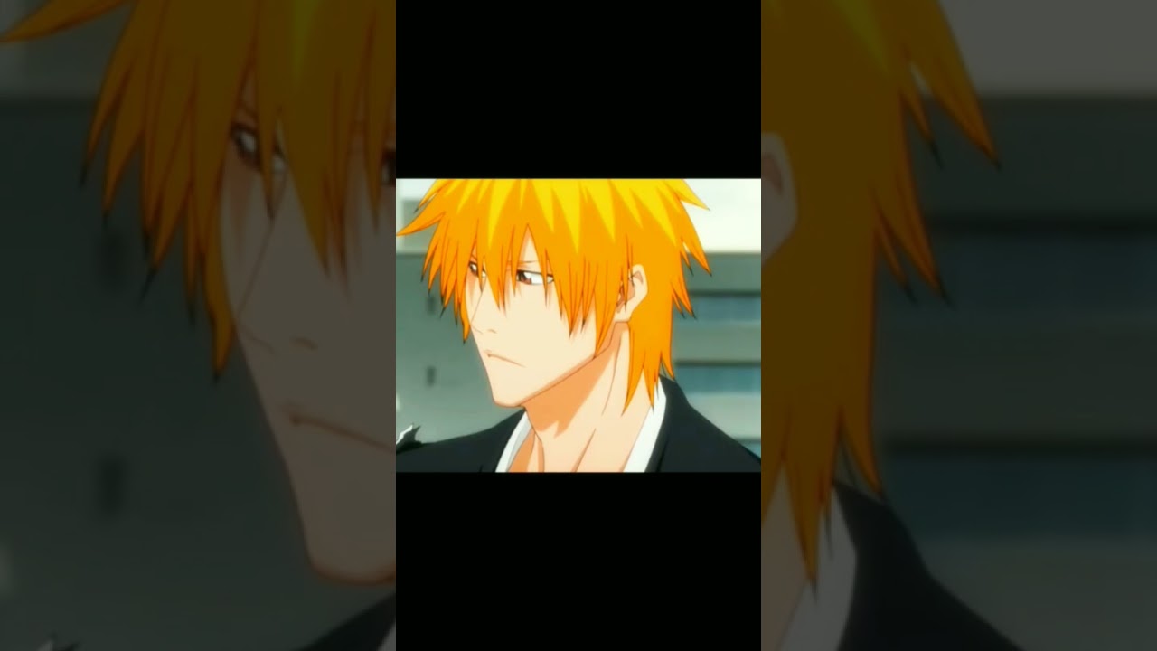 Bleach Ichigo Edit | i was never there x woo - YouTube