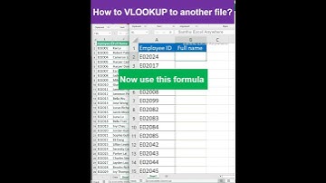VLOOKUP to Another File - Find the employee Full Name based on the Employee ID from another file?