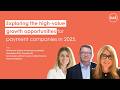 💬 Exploring the high-value growth opportunities for payment companies in 2025.