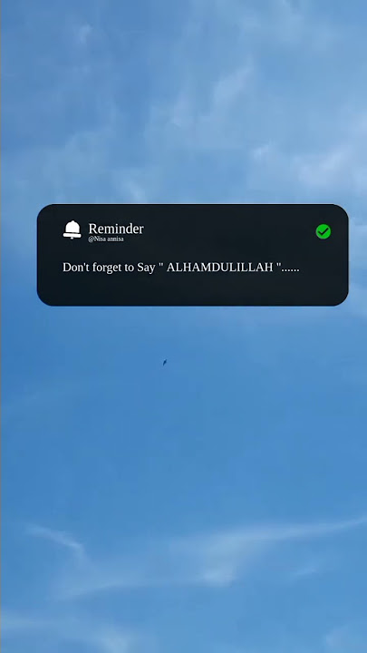 Story WA Islami_Don' forget Alhamdulilah #islami#quote #quotes