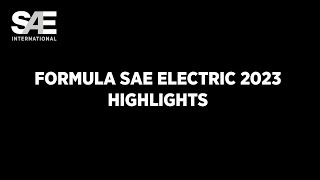 Formula SAE Electric 2023 Highlights