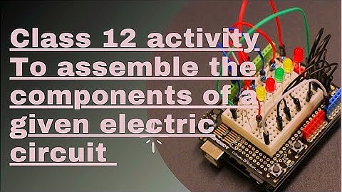 To assemble the components of a given electric circuit | nk creative zone