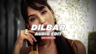 Dilbar Dilbar - Audio Edit