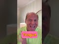 How do you say Tongue?
